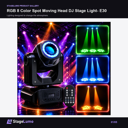 RGB 8 Color Spot Moving Head DJ Stage Light- E30 - StageLumo image 1