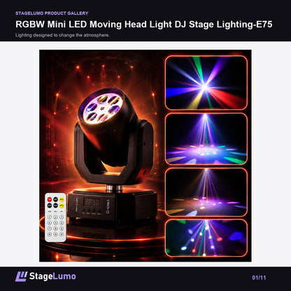 RGBW Mini LED Moving Head Light DJ Stage Lighting-E75 - StageLumo image 1